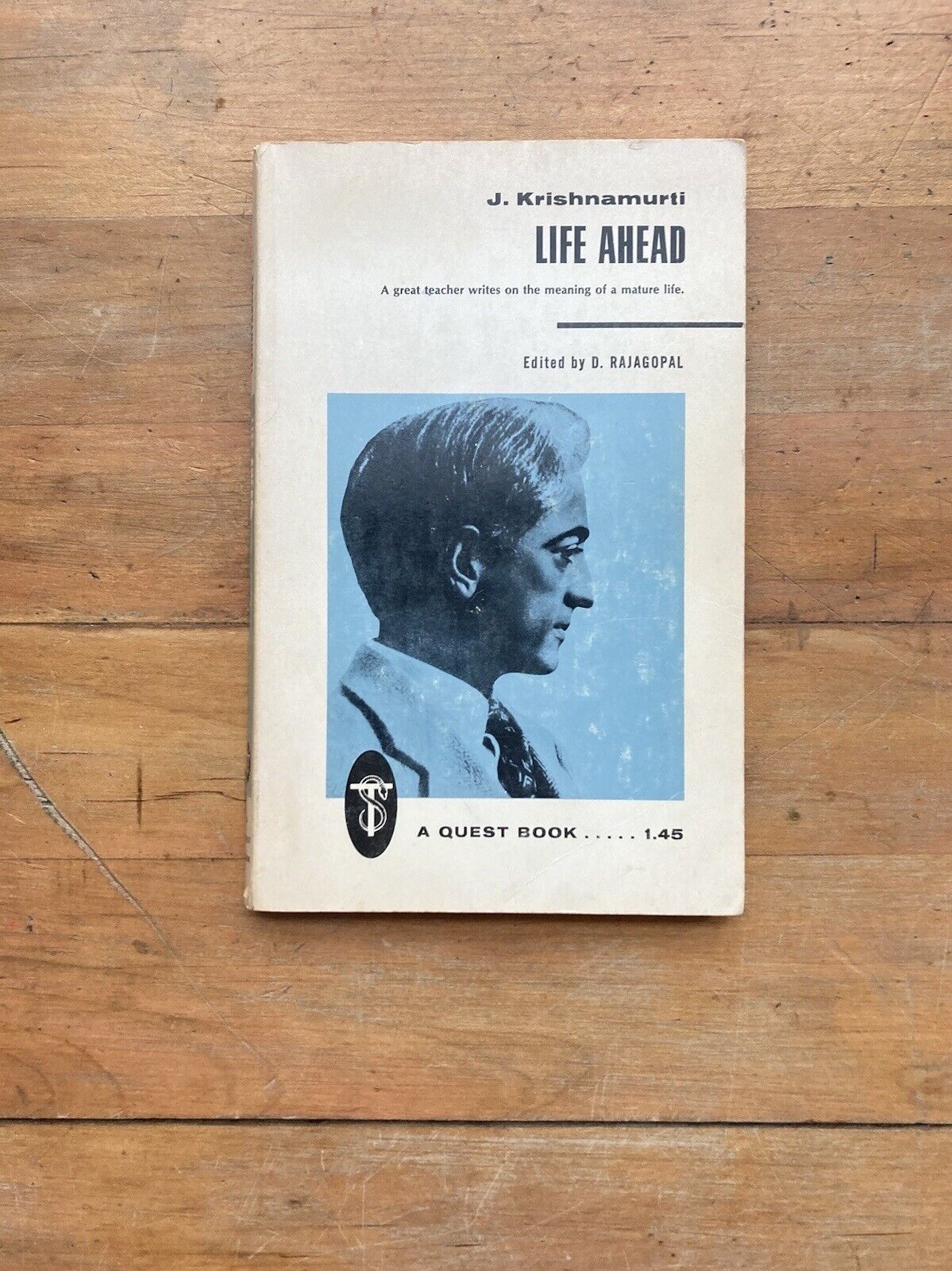 Life Ahead by J. Krishnamurti. A Quest Book. 1970.