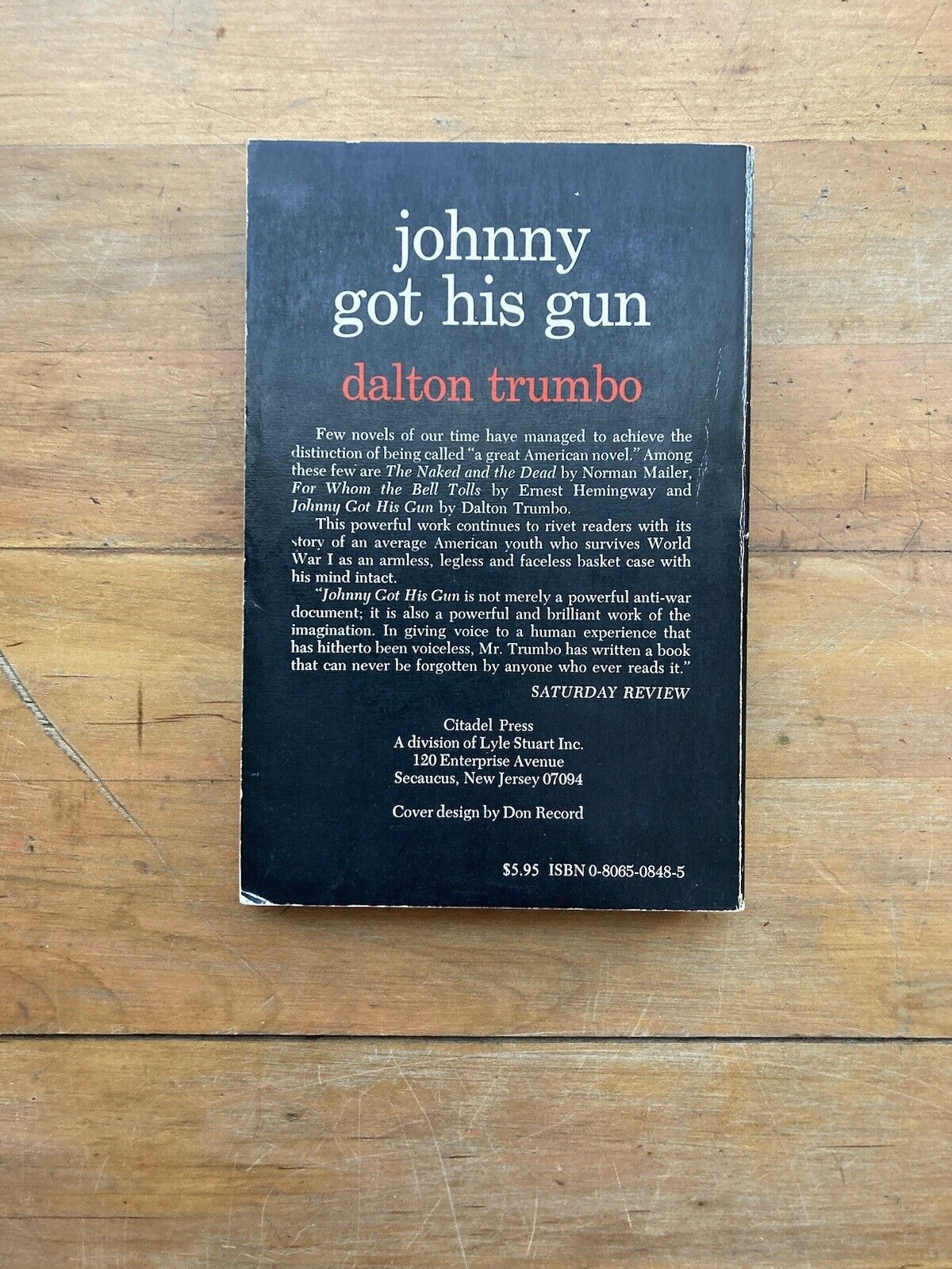 Johnny Got His Gun by Dalton Trumbo. Citadel Press. 1970.