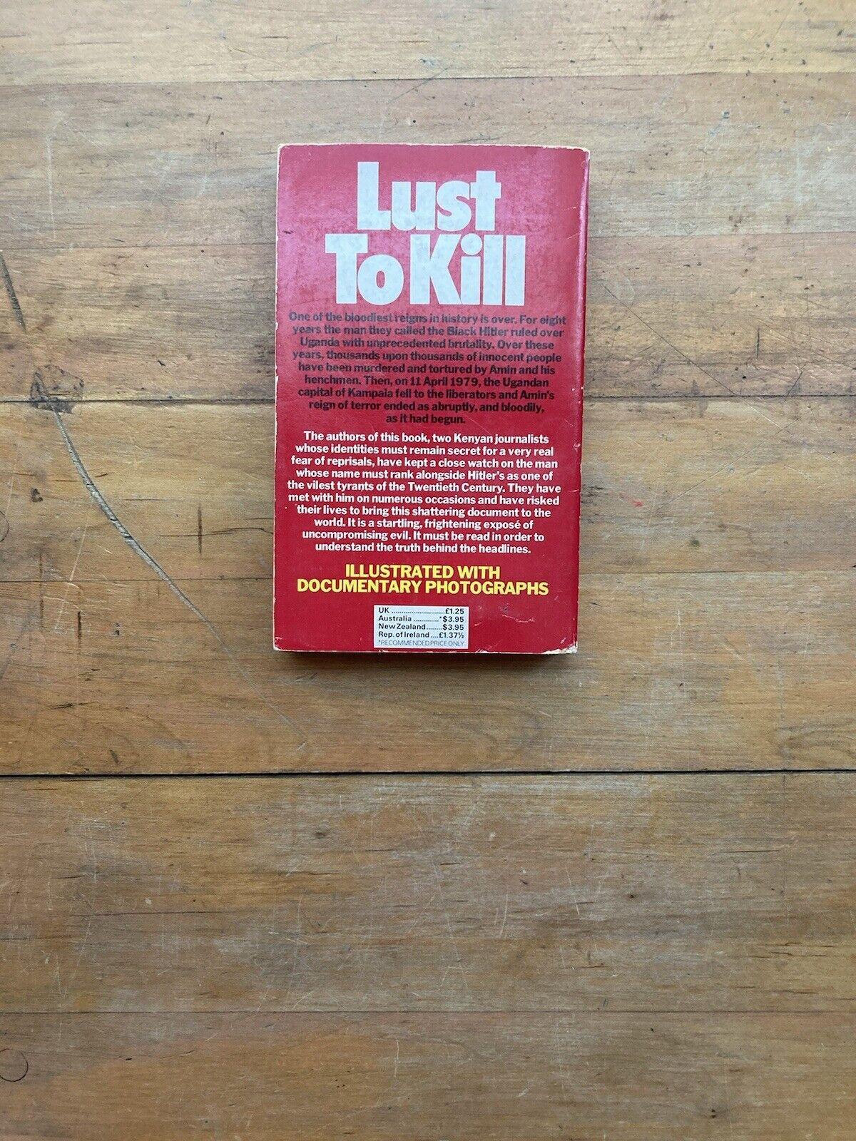 Lust to Kill: The Rise & Fall of Idi Amin. Corgi. 1979.