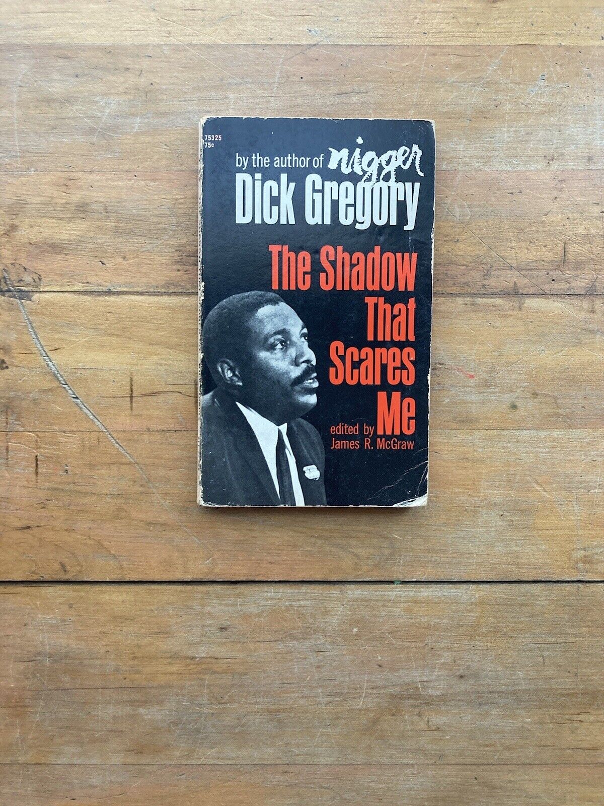 The Shadow that Scares Me by Dick Gregory. Pocket Books. First printing, 1968.