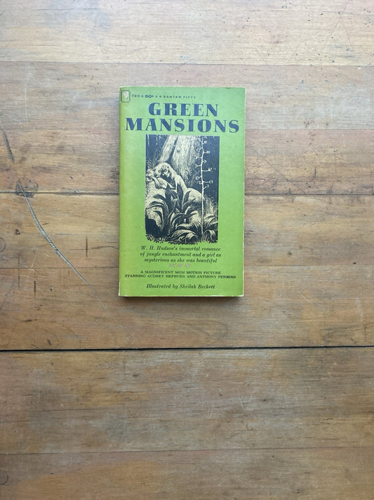 Green Mansions by W.H. Hudson. Bantam Books. 1959.