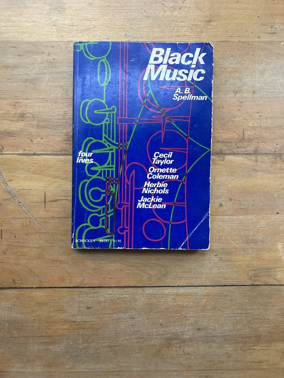 Black Music: Four Lives by A.B. Spellman. Schocken Books. 1971.