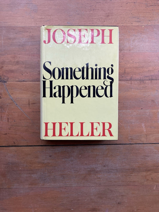 Something Happened by Joseph Heller. Alfred A. Knopf. First Edition. 1974.