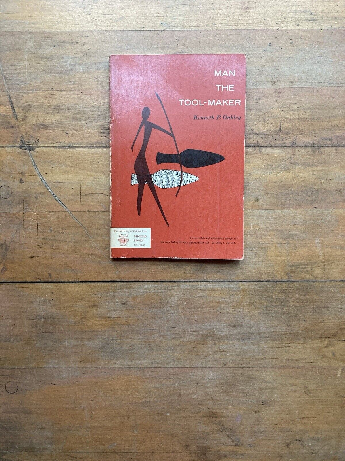 Man The Tool Maker by Kenneth P. Oakley. Phoenix Books. 1962.