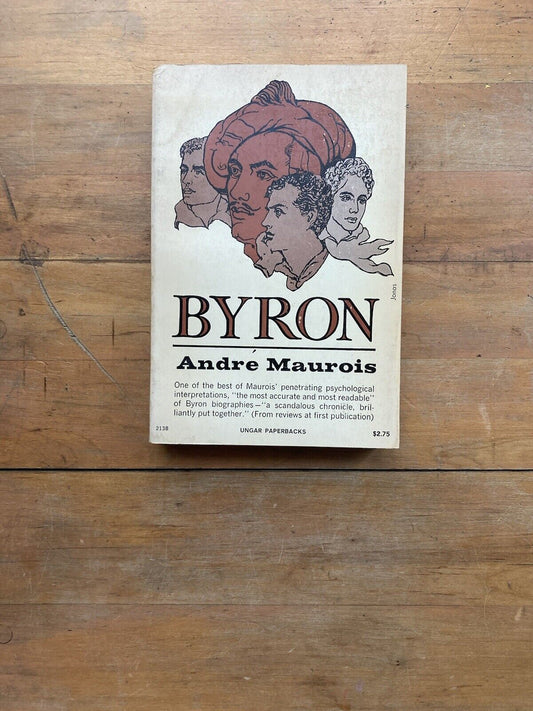 Byron by André Maurois. Ungar Paperbacks. 1964.