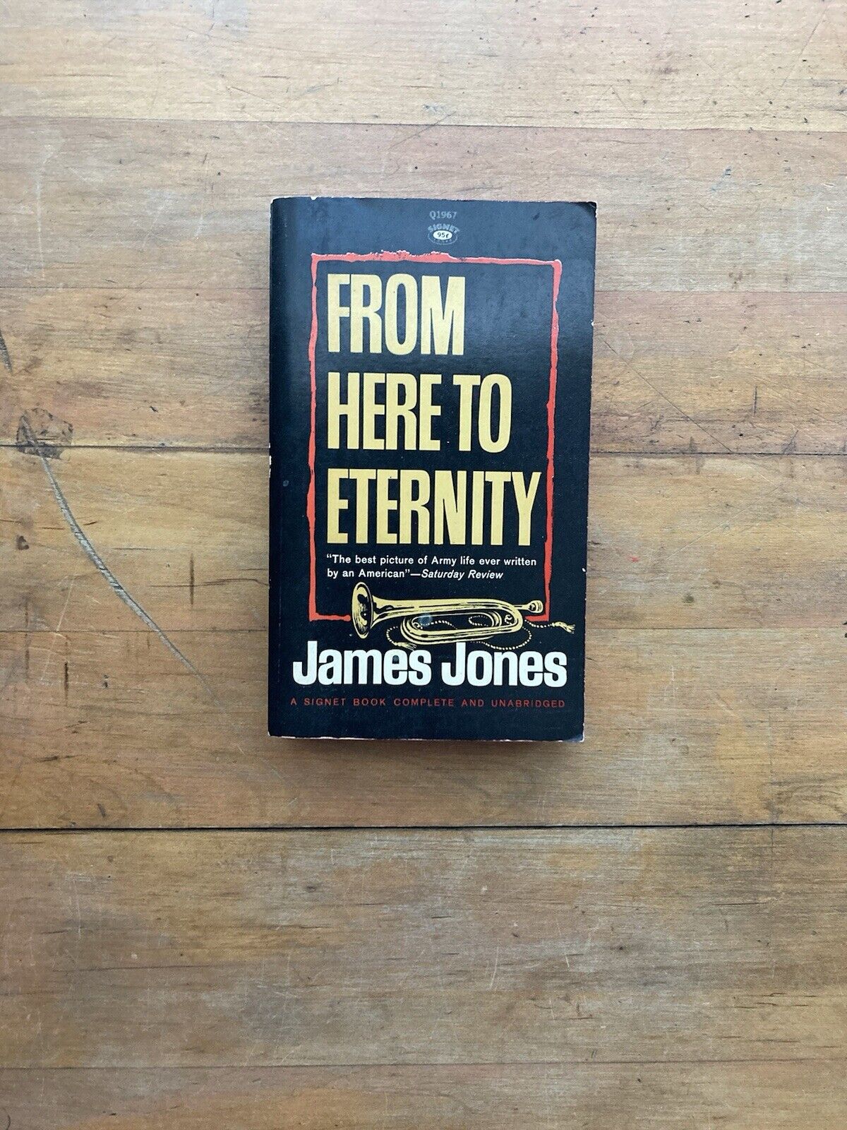 From Here to Eternity by James Jones. Signet Books. 1964.