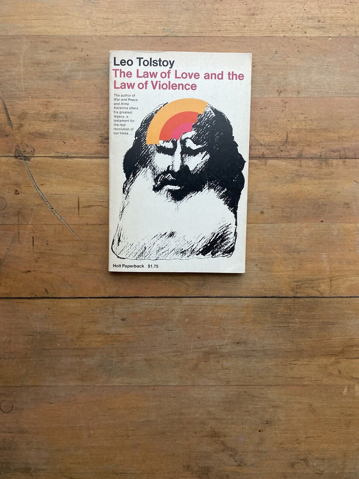 The Law of Love and the Law of Violence by Leo Tolstoy. Holt Paperback. 1971.