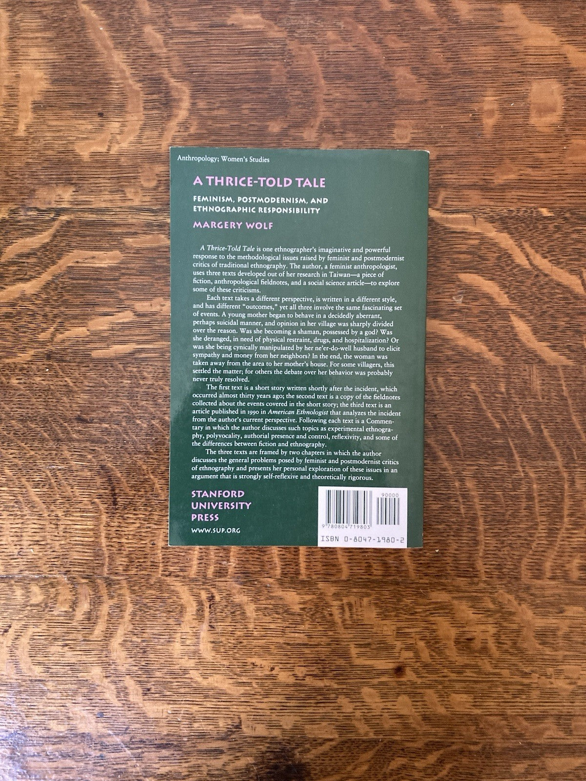 A Thrice Told Tale by Margery Wolf. Stanford University Press. 1992. 