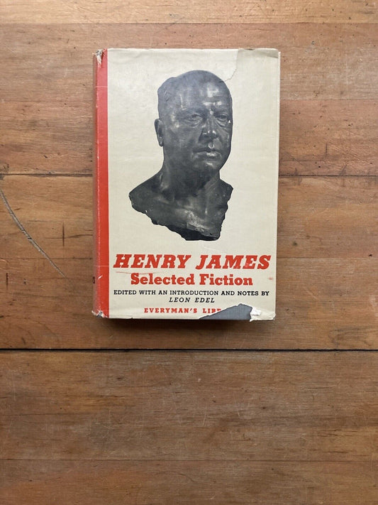 Selected Fiction by Henry James. E.P. Dutton & Co. 1953.