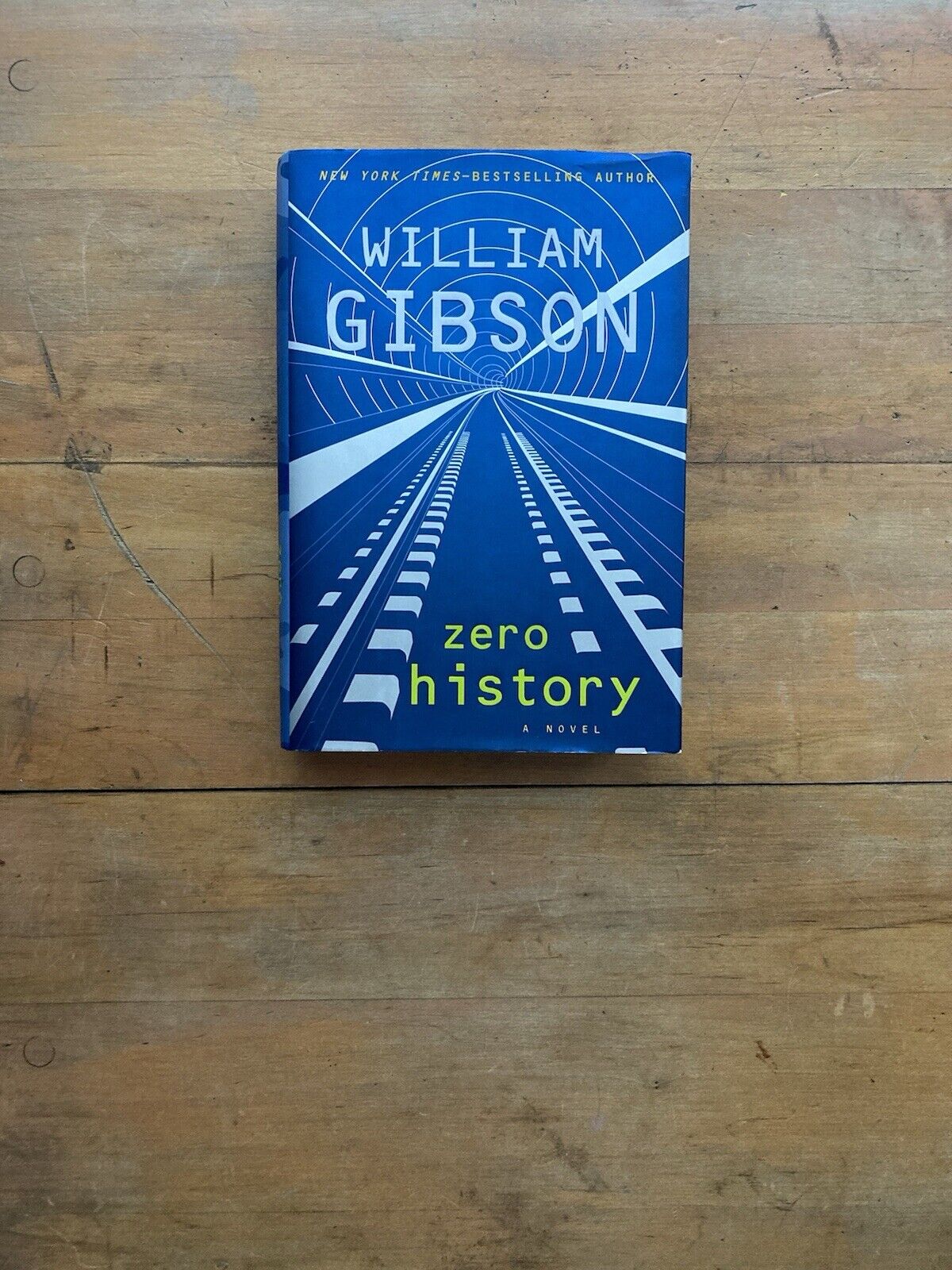 Zero History by William Gibson. Putnam. First Edition. 2010.