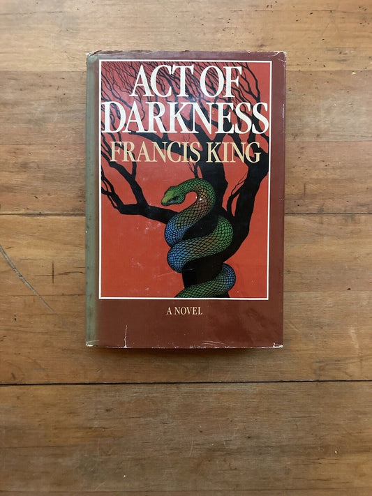 Act of Darkness by Francis King. Little, Brown and Company. 1983.