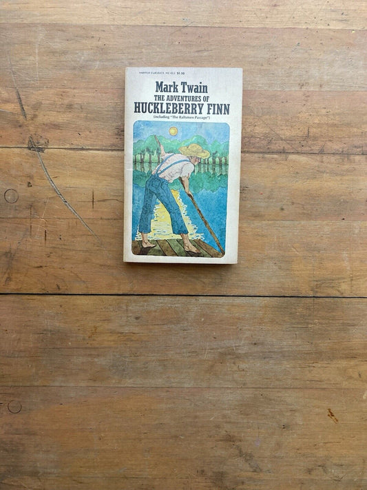 The Adventures of Huckleberry Finn by Mark Twain. Harper Classics. 1965.