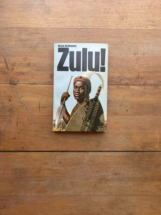 Zulu! by Nicki McMenemy. Granada. 1977. 