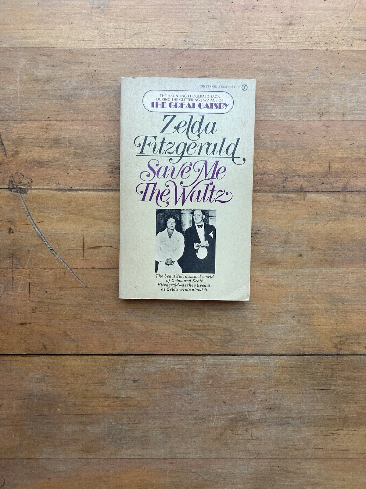 Save Me The Waltz by Zelda Fitzgerald. Signet Books. 1968.