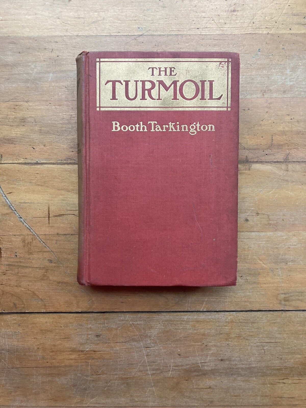 The Turmoil by Booth Tarkington, (1915), First Edition, Illustrated 