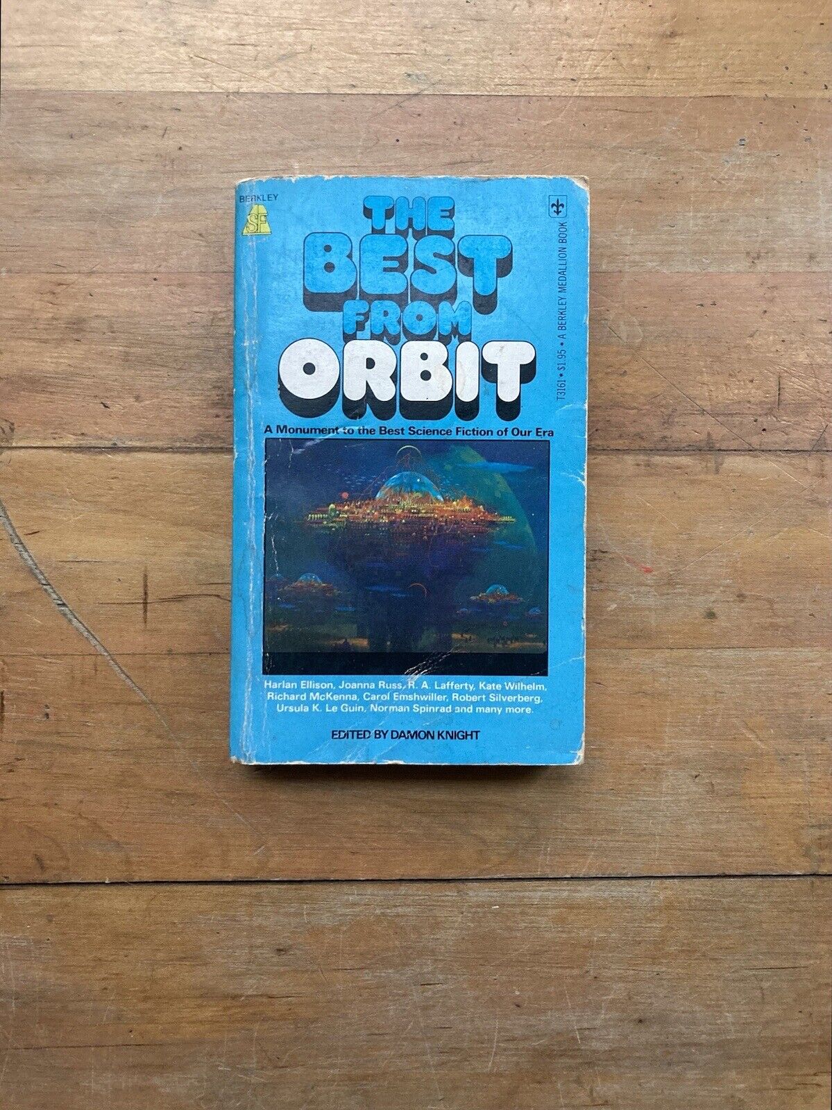 The Best from Orbit. Edited by Damon Knight. Berkley Medallion Edition. 1976. 