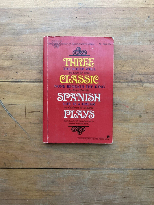 Three Classic Spanish Plays. A Washington Square Press Book. 1963.