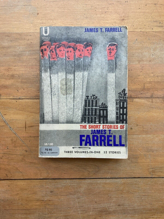 The Short Stories of James T. Farrell. Universal Library Edition. 1962.