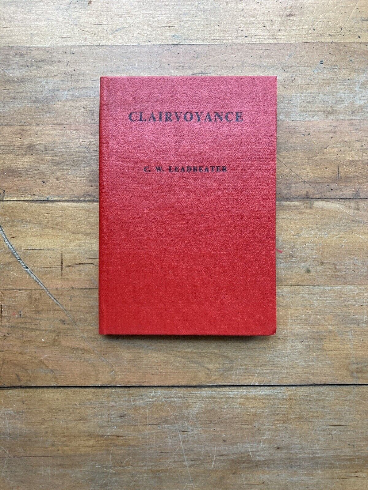 Clairvoyance by C.W. Leadbeater. The Theosophical House. 1978.