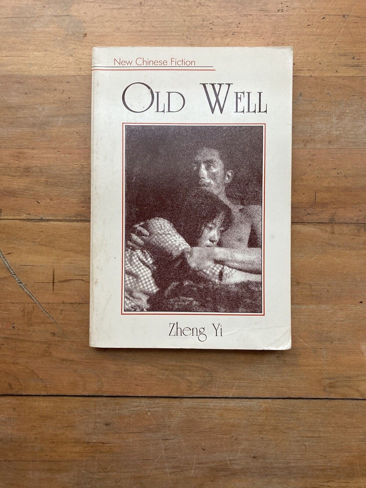 Old Well by Zheng Yi. China Books. 1989.