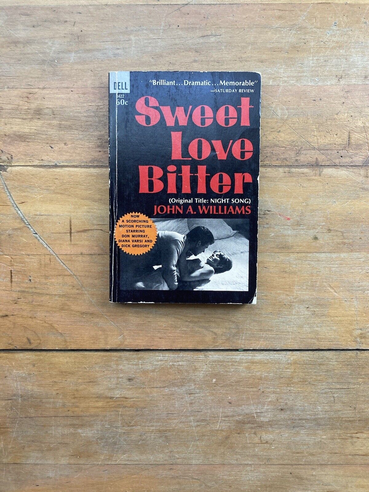 Sweet Love Bitter (Night Song) by John A. Williams. First printing, 1966.