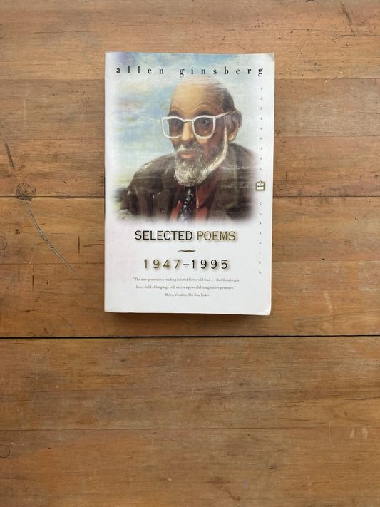 Selected Poems 1947-1995 by Allen Ginsberg. Perennial Classics. 2001.
