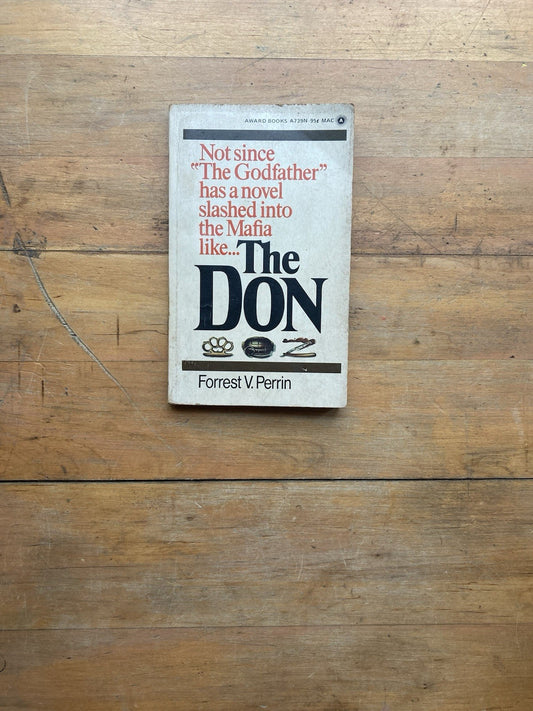 The Don by Forrest V. Perrin. Award Books. 1971.