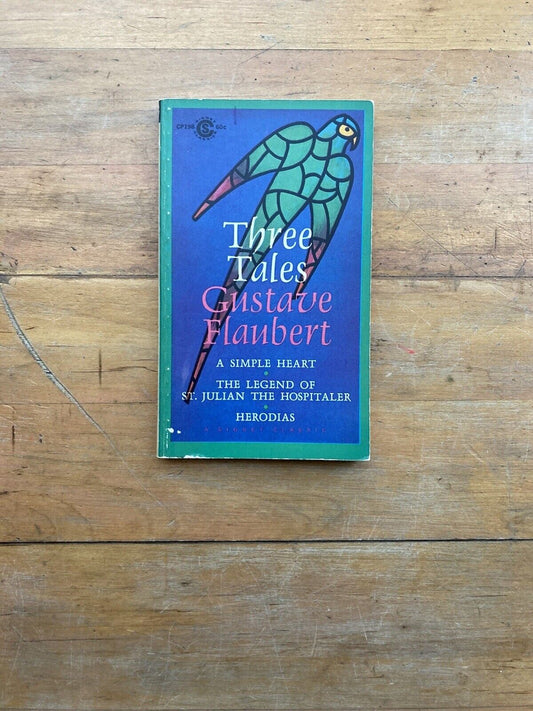 Three Tales by Gustave Flaubert. Signet Classics. 1964.