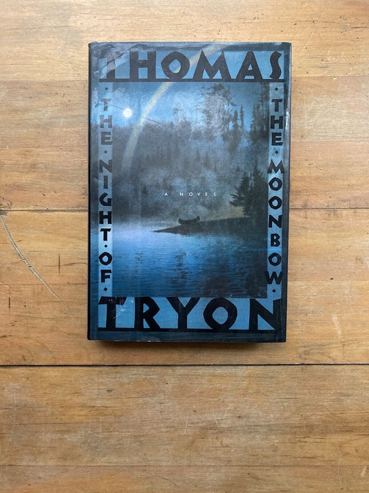 The Night of the Moonbow by Thomas Tryon. Knopf. First Edition. 1988.