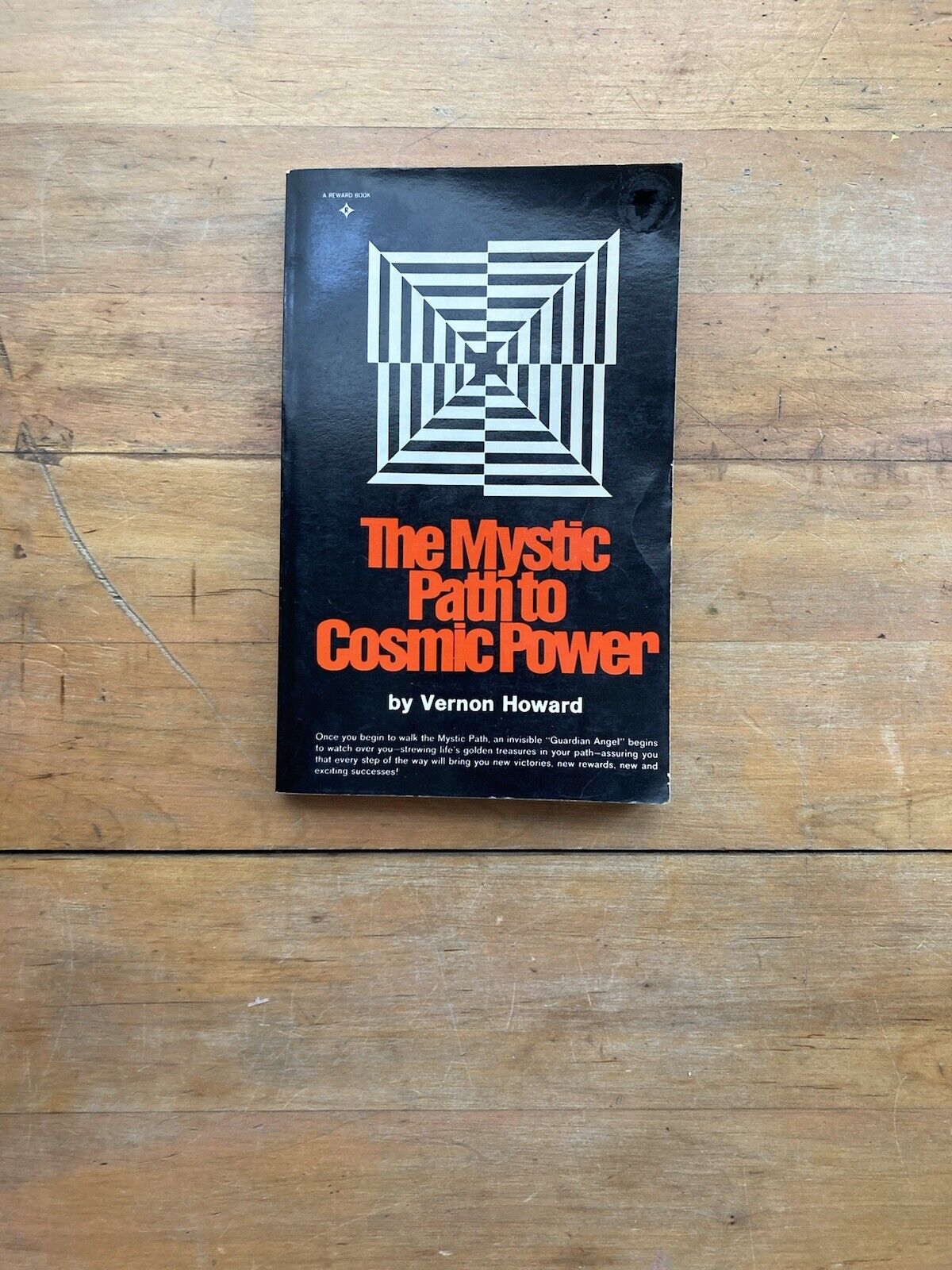 The Mystic Path to Cosmic Power by Vernon Howard. Reward Books. 1973.