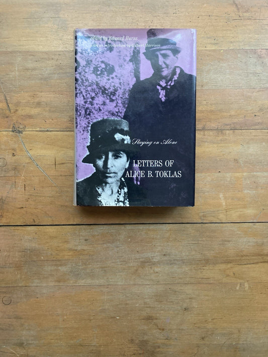 Staying On Alone: Letters of Alice B. Toklas. Liveright. 1973. 
