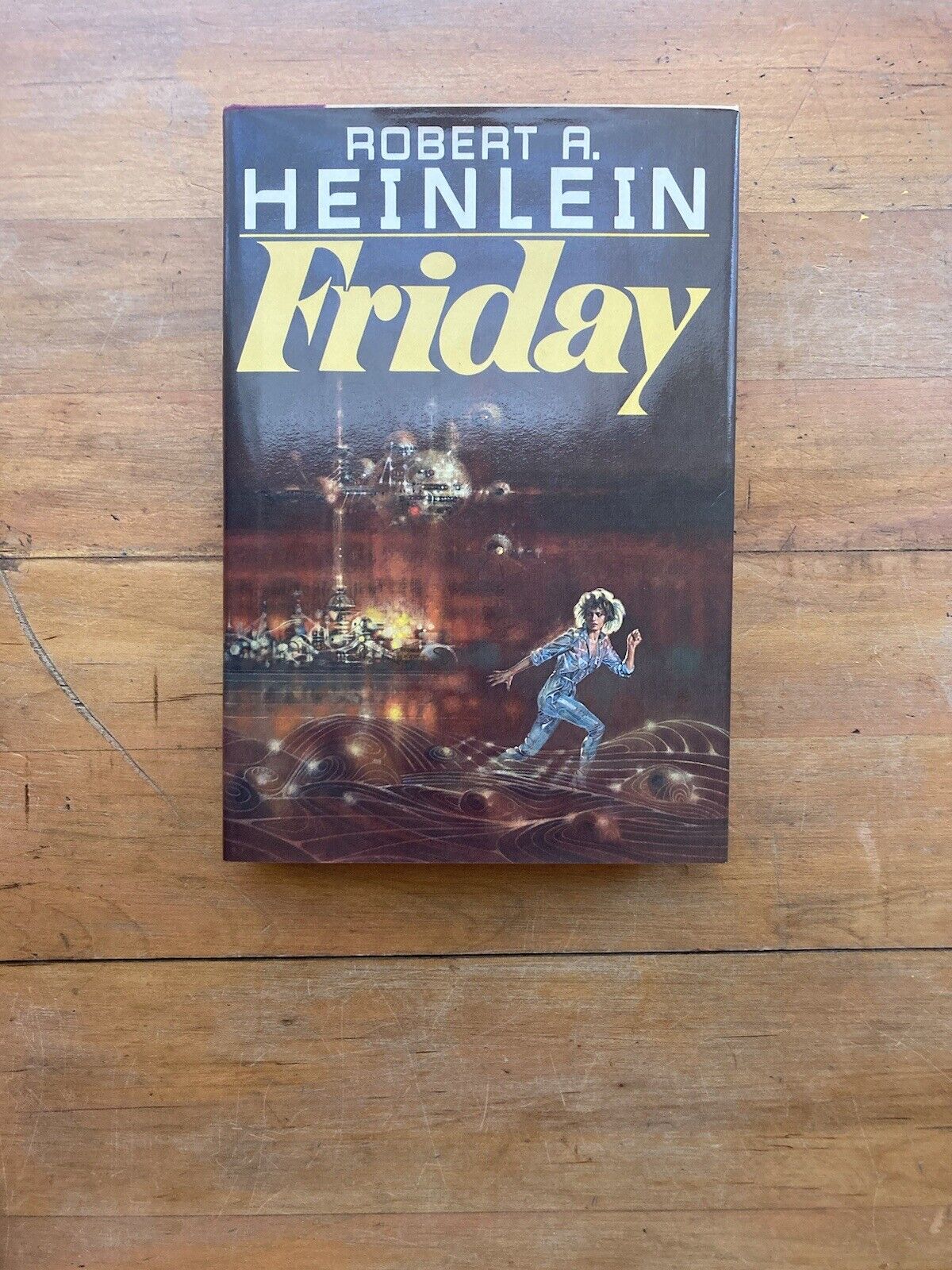 Friday by Robert A. Heinlein. Holt, Rinehart and Winston. First Edition. 1982.