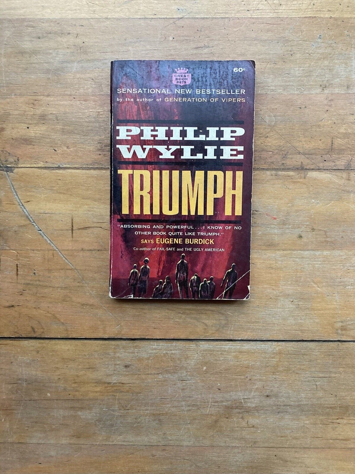 Triumph by Philip Wylie. A Crest Book. 1964.