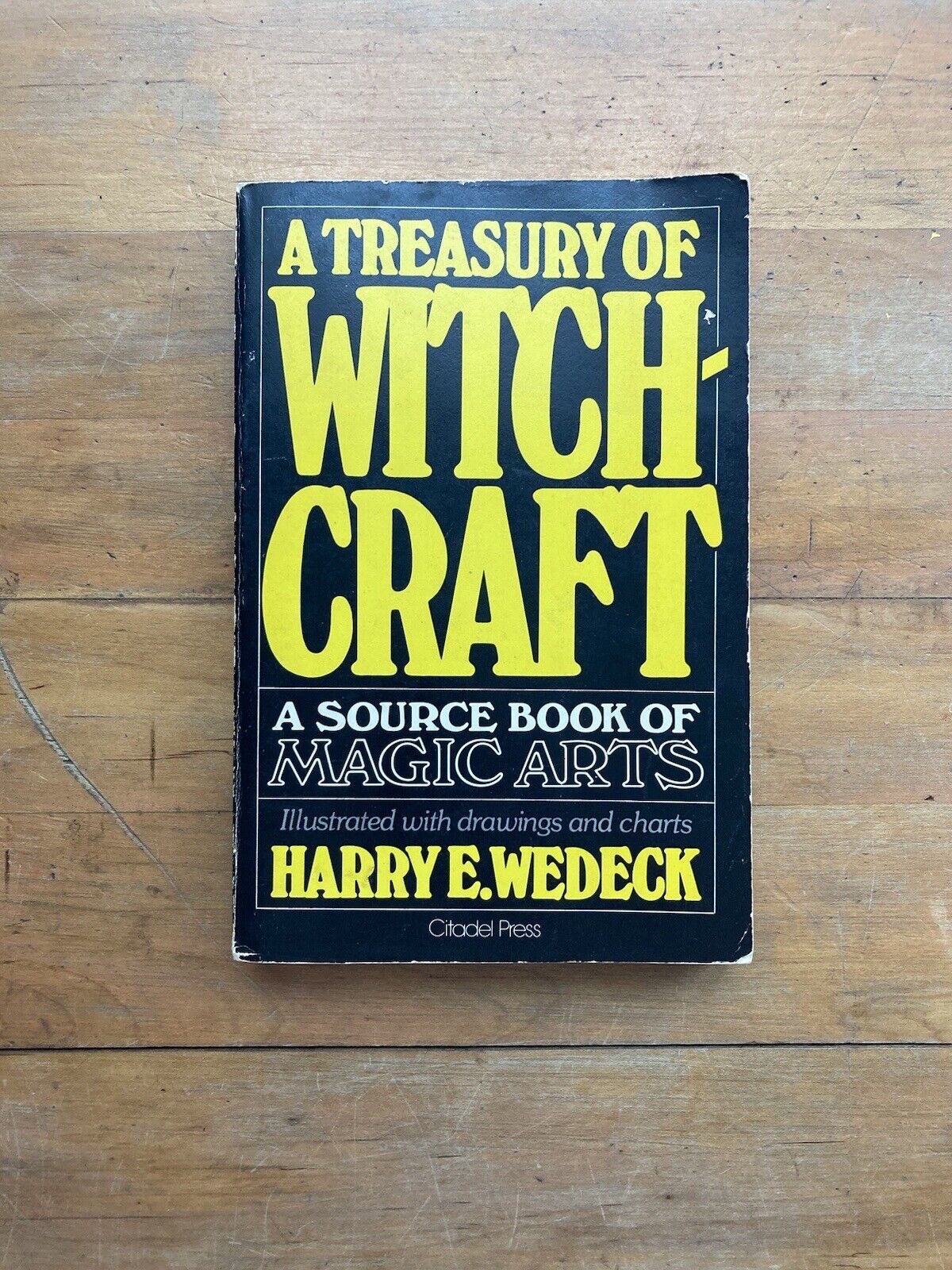 A Treasury of Witchcraft: A Sourcebook of Magic Arts by Harry E. Wedeck. 1961.