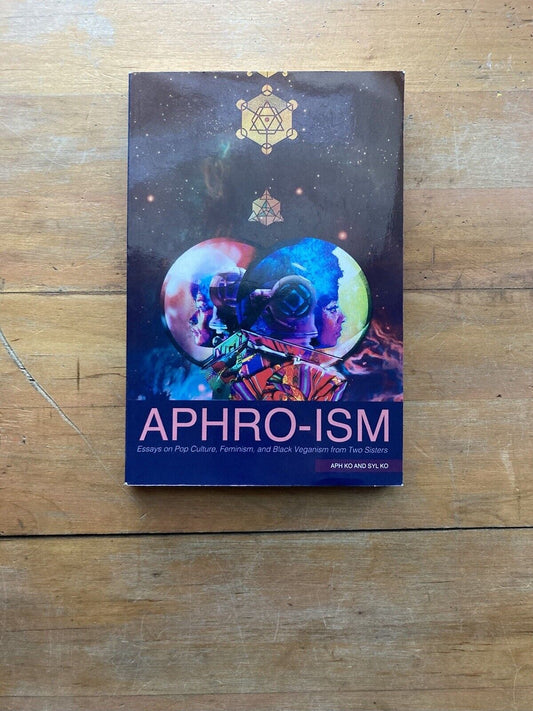 Aphro-ism by Aph Ko & Syl Ko. Lantern Books. 2017.