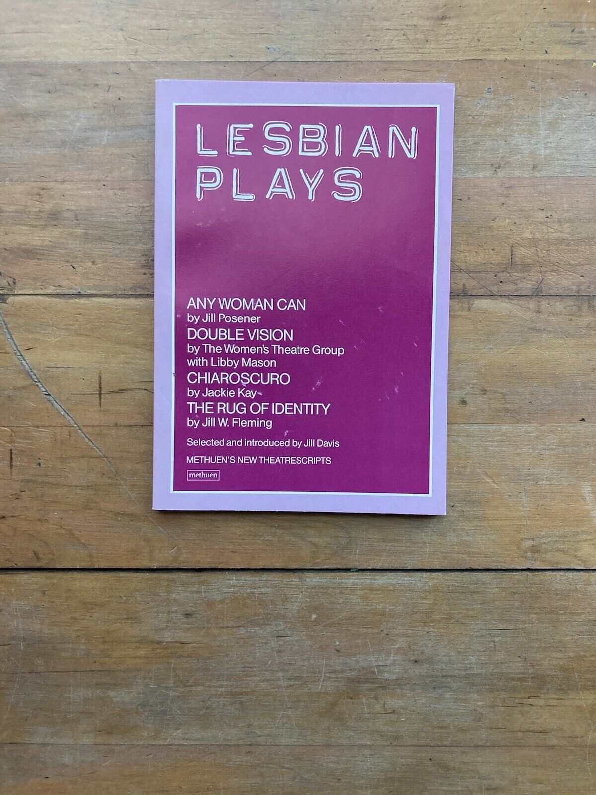 Lesbian Plays. A Methuen Paperback. Printed in Great Britain. 1987.