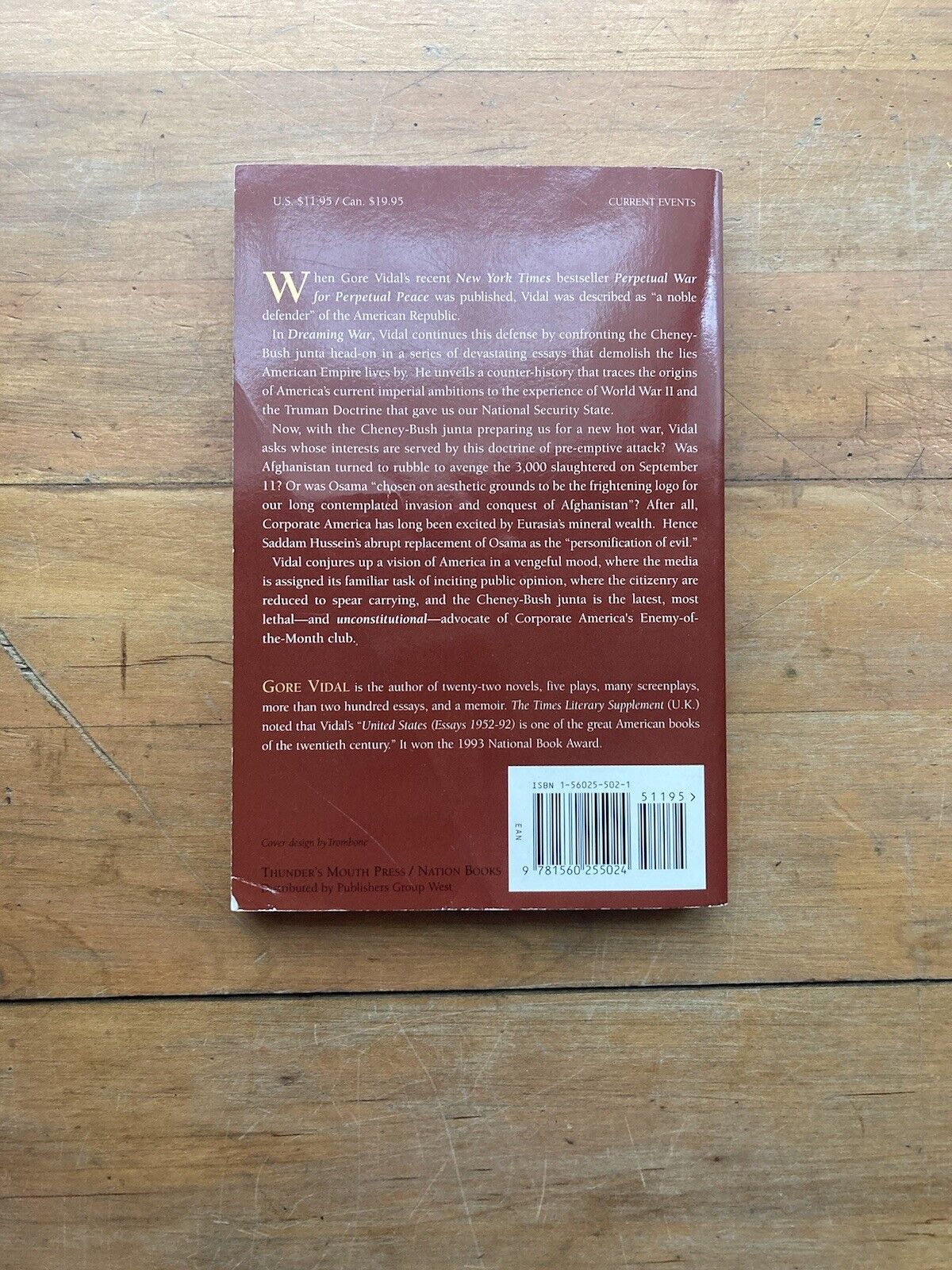 Dreaming War by Gore Vidal. Thunder’s Mouth Press. 2002.