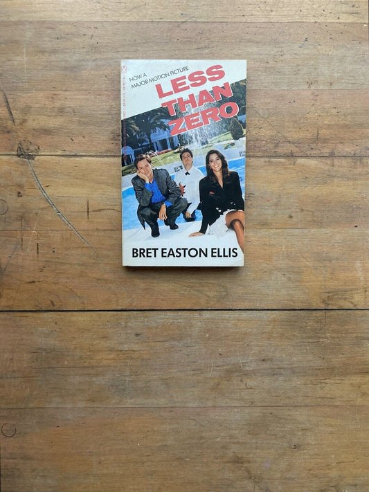 Less Than Zero by Bret Easton Ellis. Penguin Books. 1987.