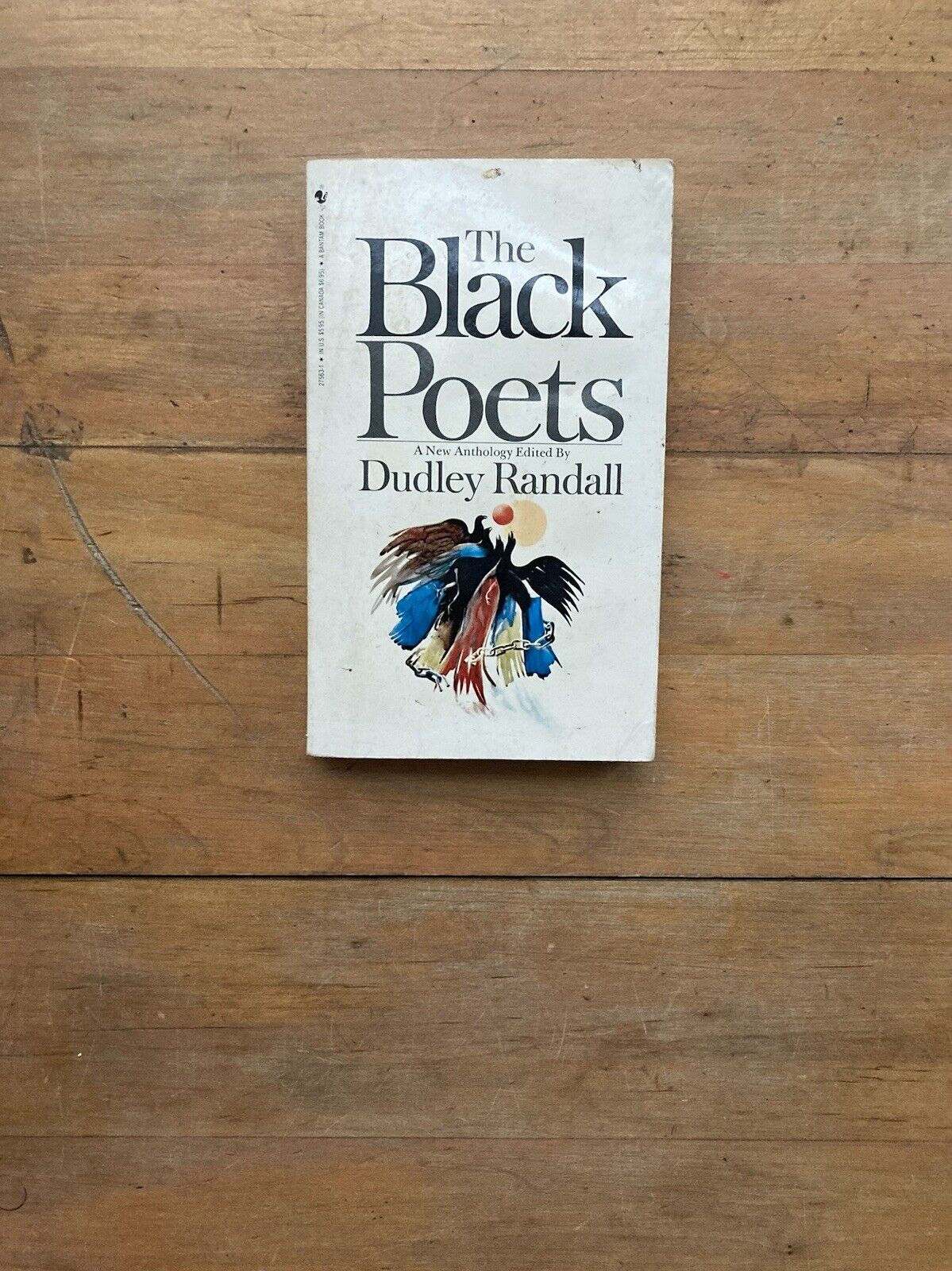 The Black Poets. Edited by Dudley Randall. Bantam Books. 1988.