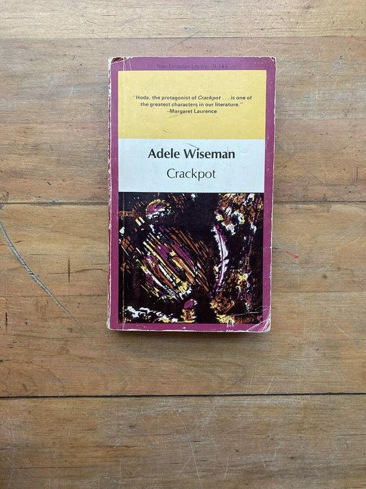 Crackpot by Adele Wiseman. New Canadian Library. 1978.