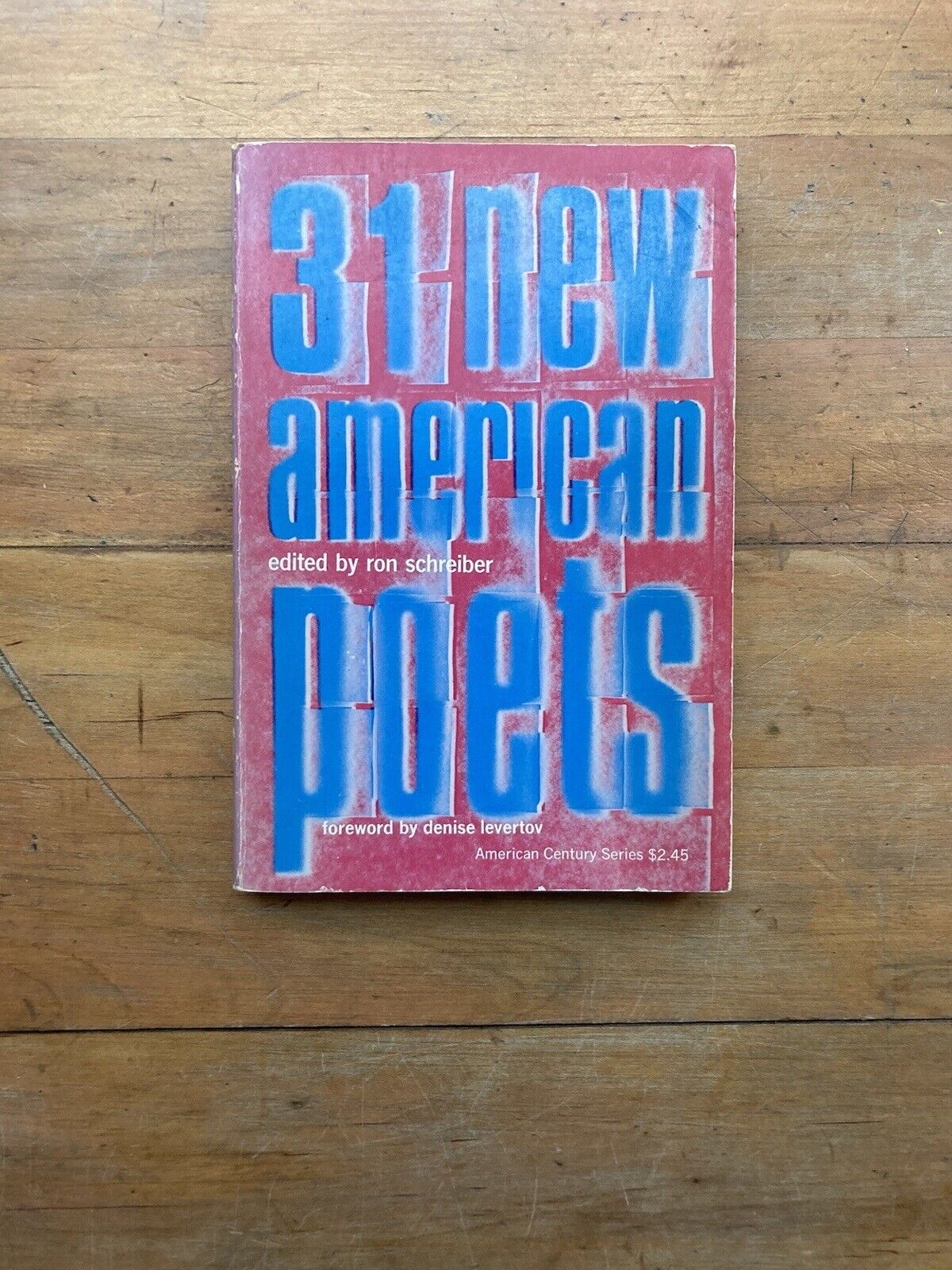 31 American Poets. Edited by Ron Schreiber. Hill and Wang, Inc. 1969.