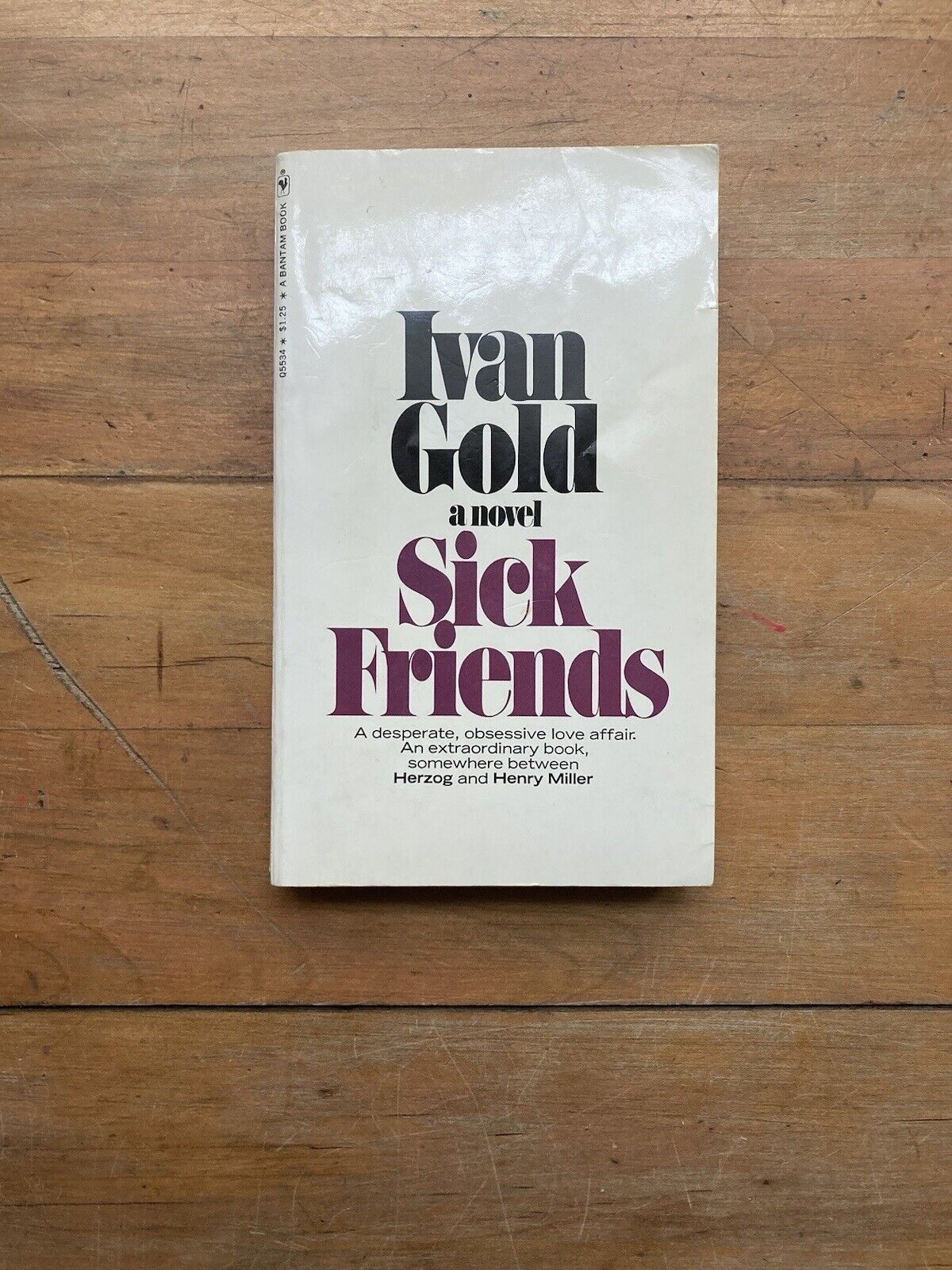 Sick Friends by Ivan Gold. Bantam Books. 1970. 