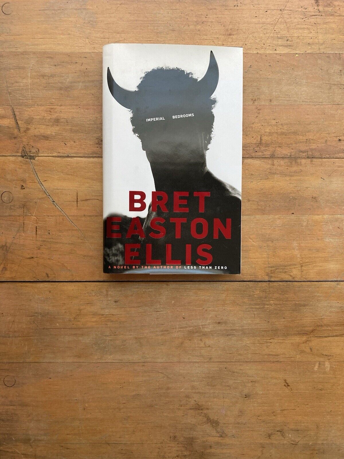 Imperial Bedrooms by Bret Easton Ellis. Alfred A. Knopf. First Edition. 2010.