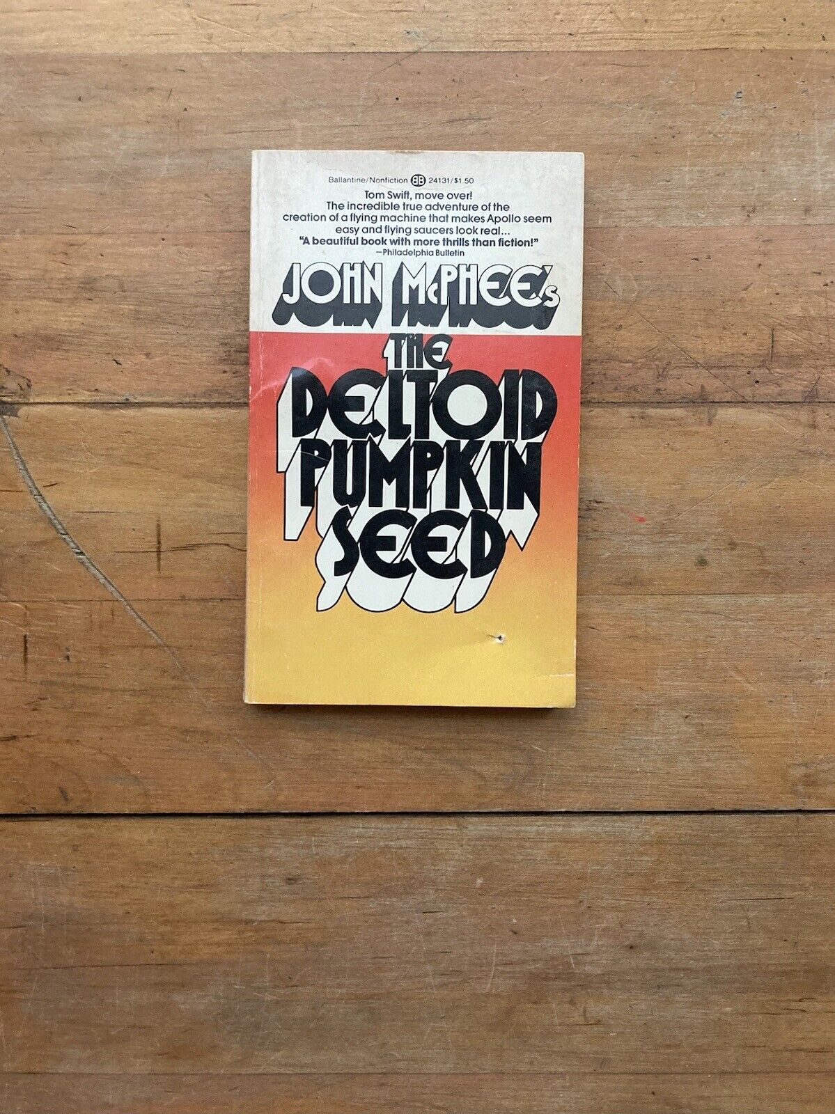 The Deltoid Pumpkin Seed by John McPhee. Ballantine Books. 1976.