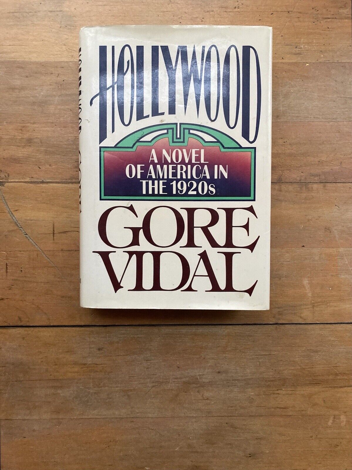 Hollywood by Gore Vidal. Random House. First Edition. 1990.