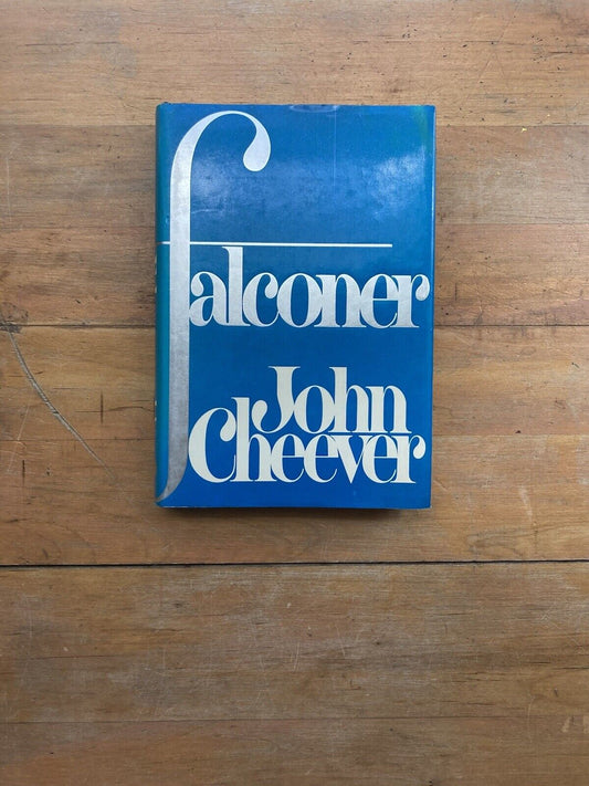 Falconer by John Cheever. Alfred A. Knopf. First Edition. 1977.