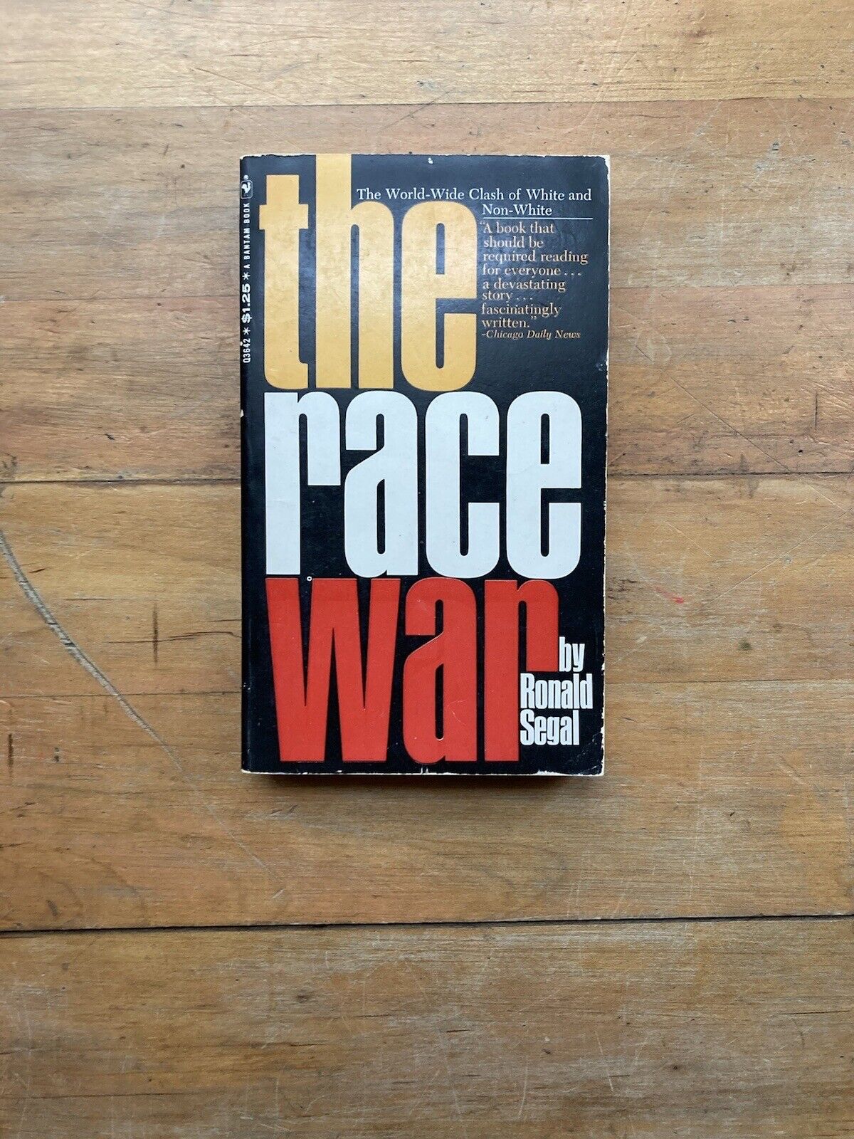 The Race War by Ronald Segal. Bantam Books. 1967.