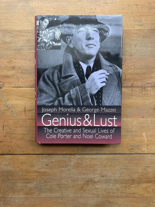 Genius & Lust: The Creative and Sexual Lives of Cole Porter and Noel Coward