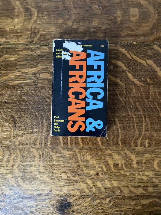Africa & Africans by Paul Bohannan & Philip Curtin. 1971.