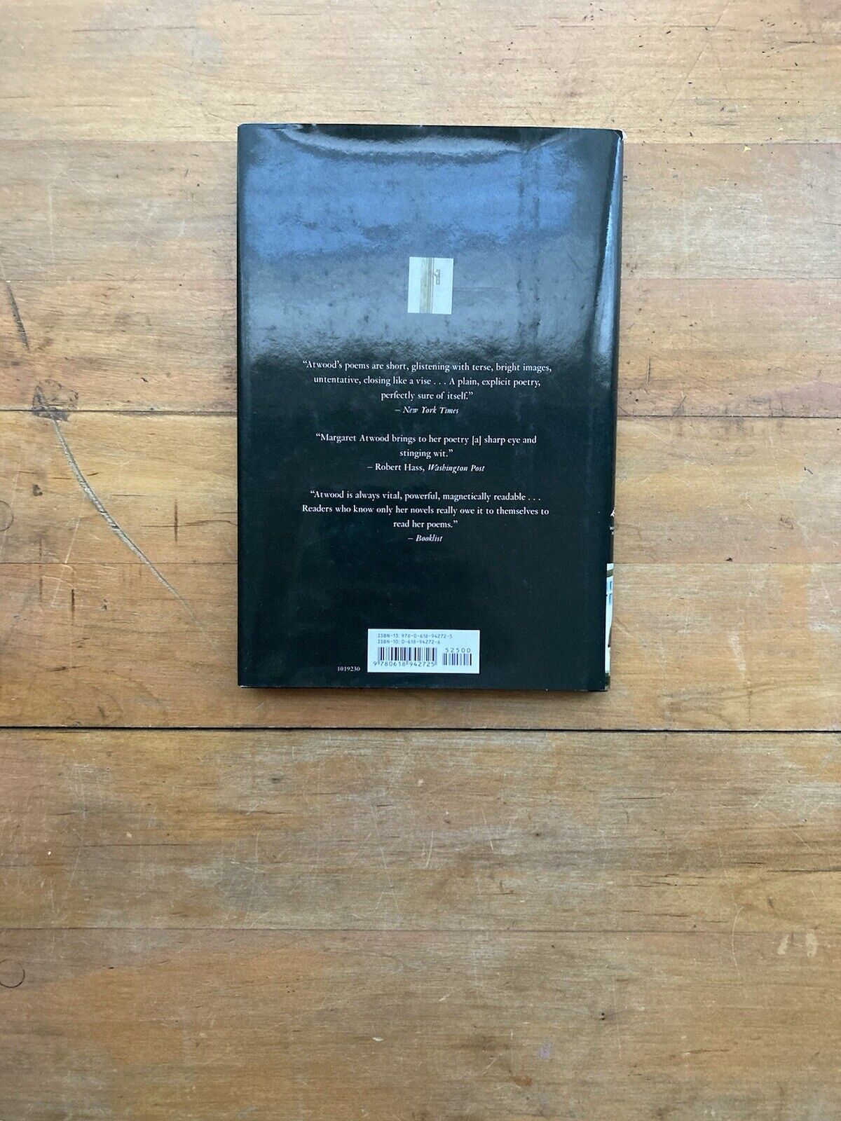 The Door: Poems by Margaret Atwood. Houghton Mifflin. First Edition. 2007.